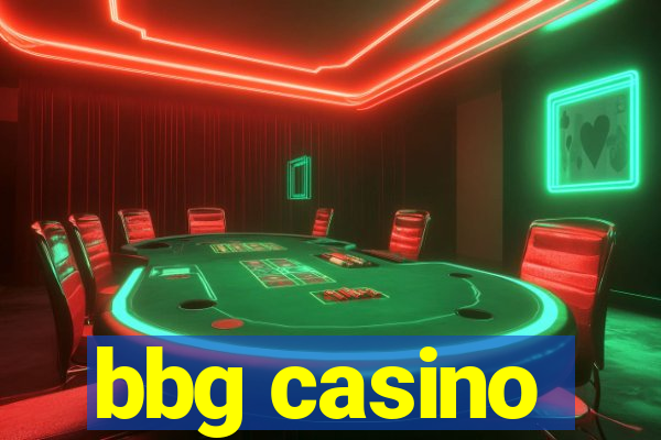 bbg casino